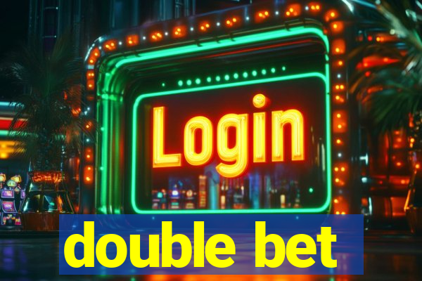 double bet